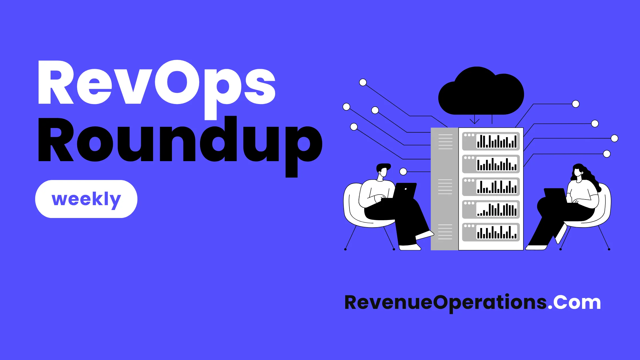 RevOps Roundup: Week 12, 2026