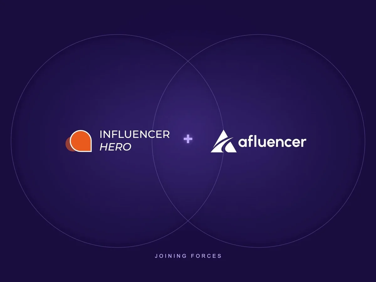 Influencer Hero Acquires Afluencer, Further Strengthening Its Position in the Creator Economy