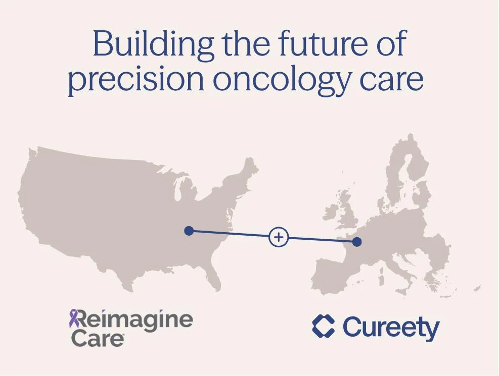 M&A: Cureety Acquires Reimagine Care to Expand Precision Oncology Platform Across 250 Cancer Centers