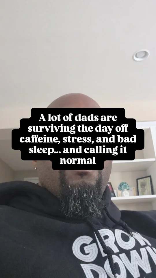 Exhausted Dads Need Baseline Performance for Better Living