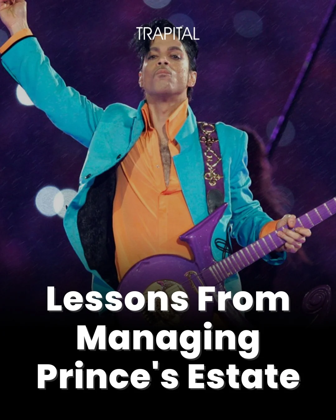 Managing Prince’s Estate Means Constantly Asking “What Would Prince Do?”