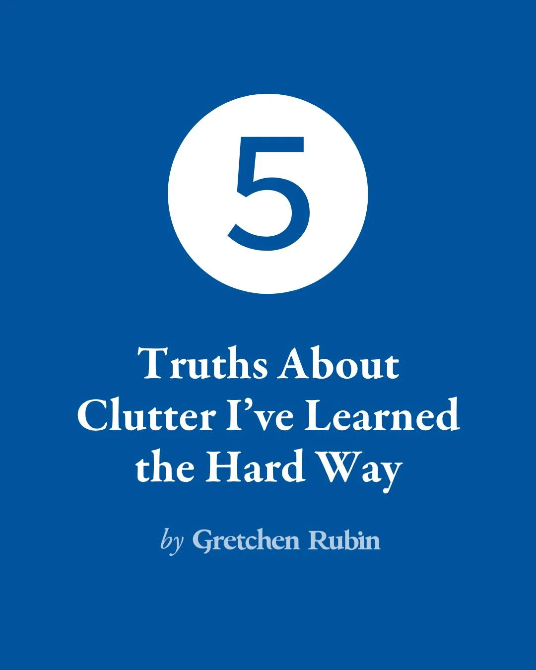 One Simple Rule to Conquer Clutter Forever