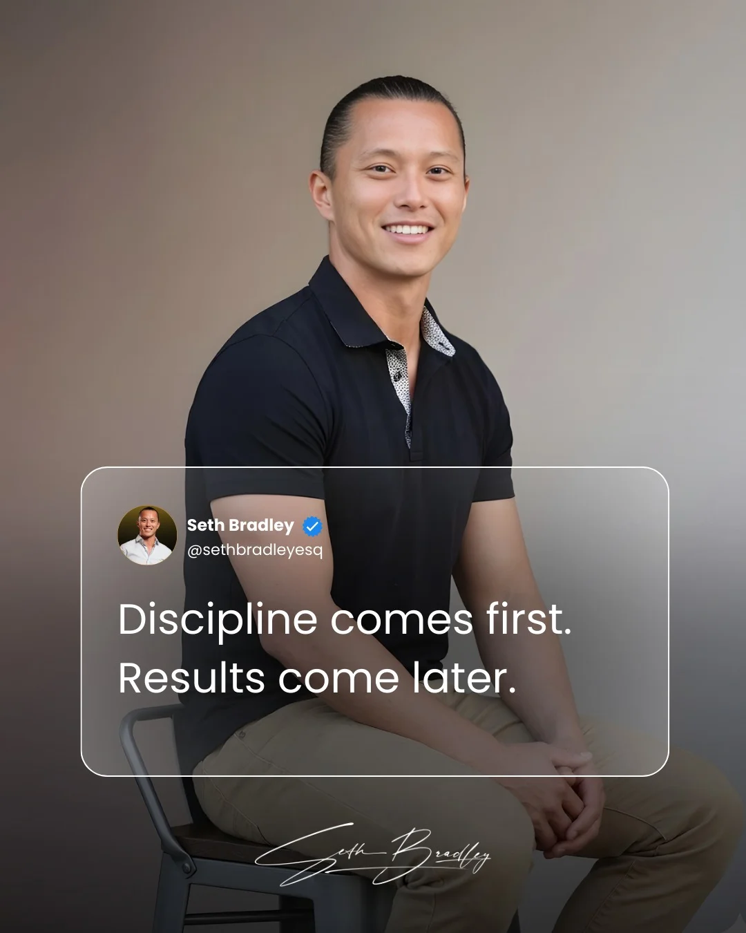 Discipline Precedes Results; Work Now, Rewards Later
