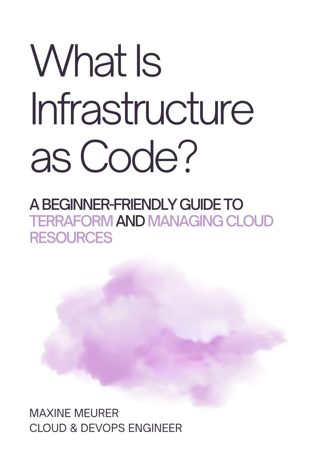 Free Beginner Guide to Terraform and IaC Basics
