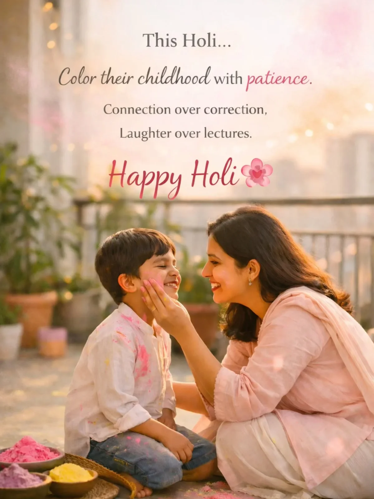 Color Their Childhood with Patience and Connection
