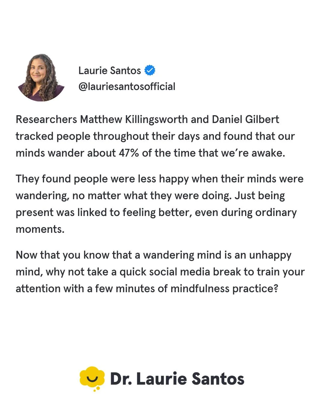 Mind Wandering Halves Our Happiness; Presence Boosts Well‑being