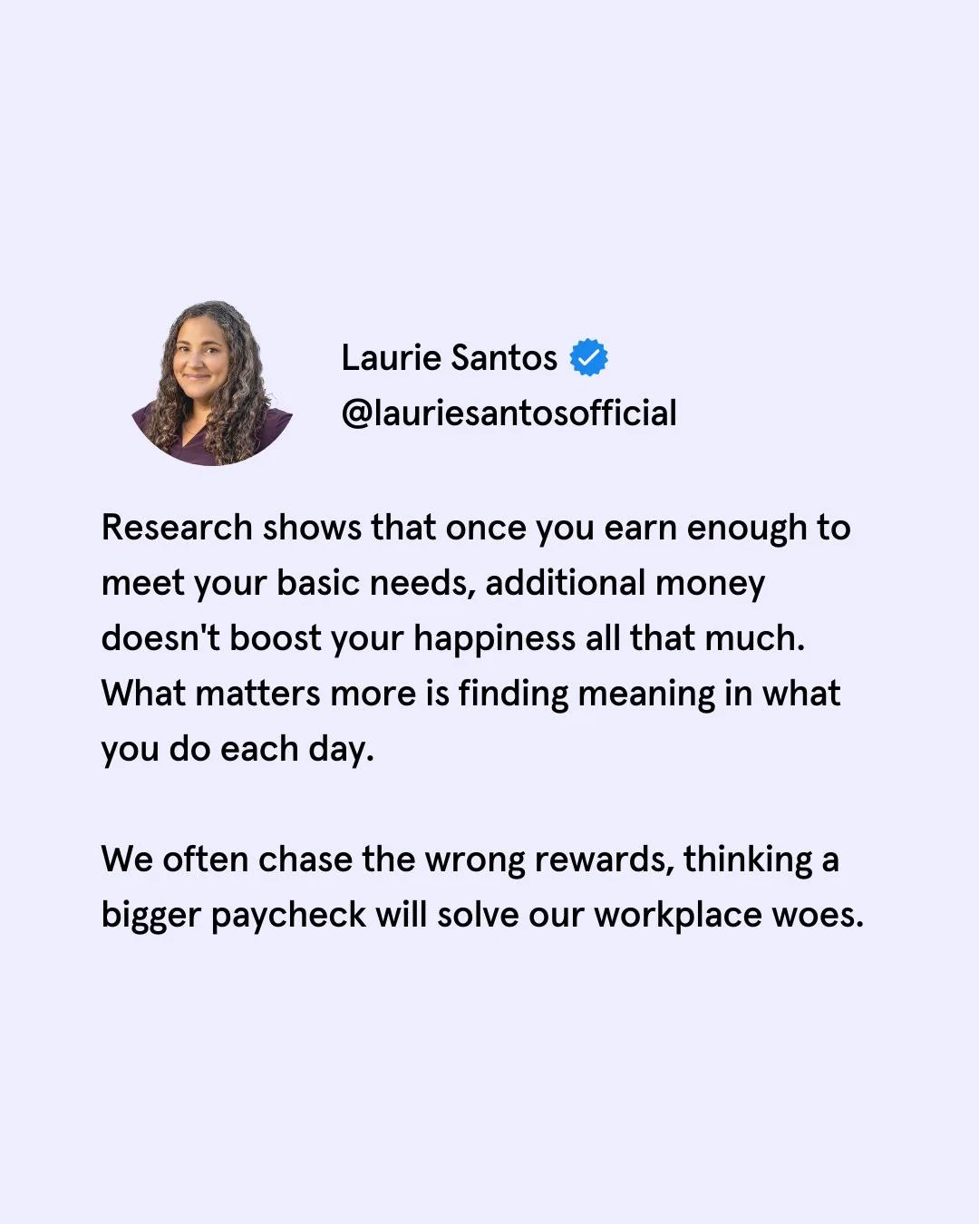 Beyond Paychecks: Meaning Drives Workplace Happiness