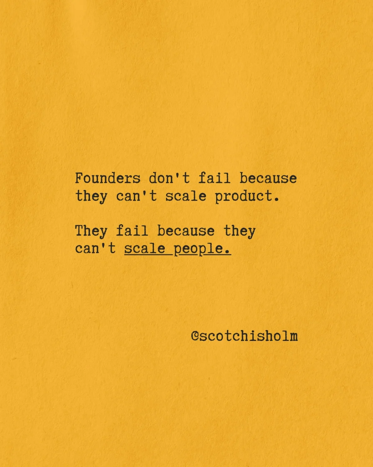 Founders Usually Start as Poor Operators and Managers