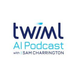 TWiML AI (This Week in Machine Learning & AI)