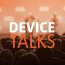 DeviceTalks