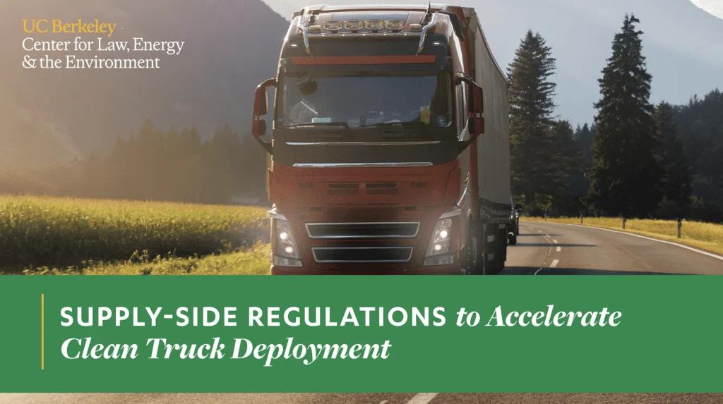 Why Do Governments Around the World Use Supply-Side Regulations to Boost Clean Transport?