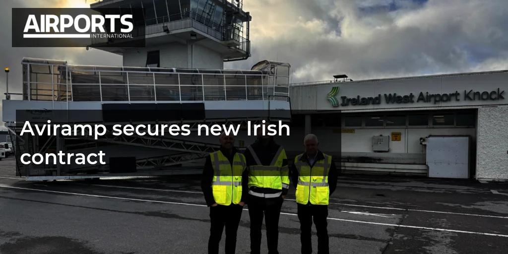 Aviramp Secures New Irish Contract