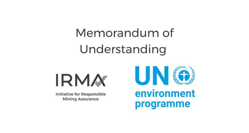 UNEP and IRMA Announce Collaboration to Advance Responsible Mining Practices