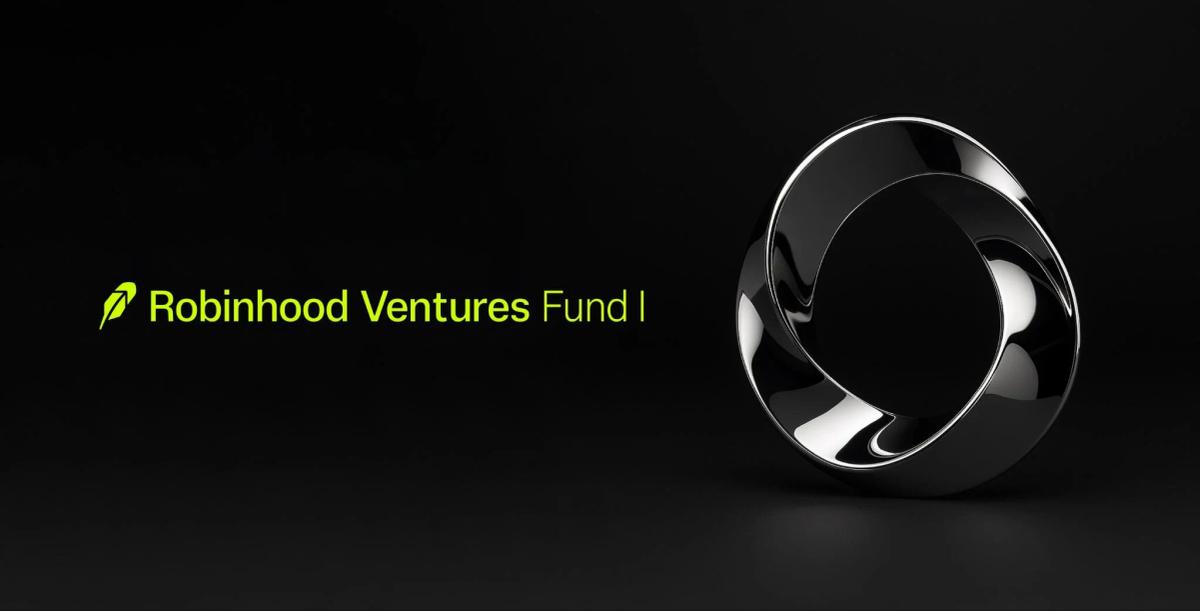 Robinhood Ventures Fund I Launches Roadshow for NYSE IPO