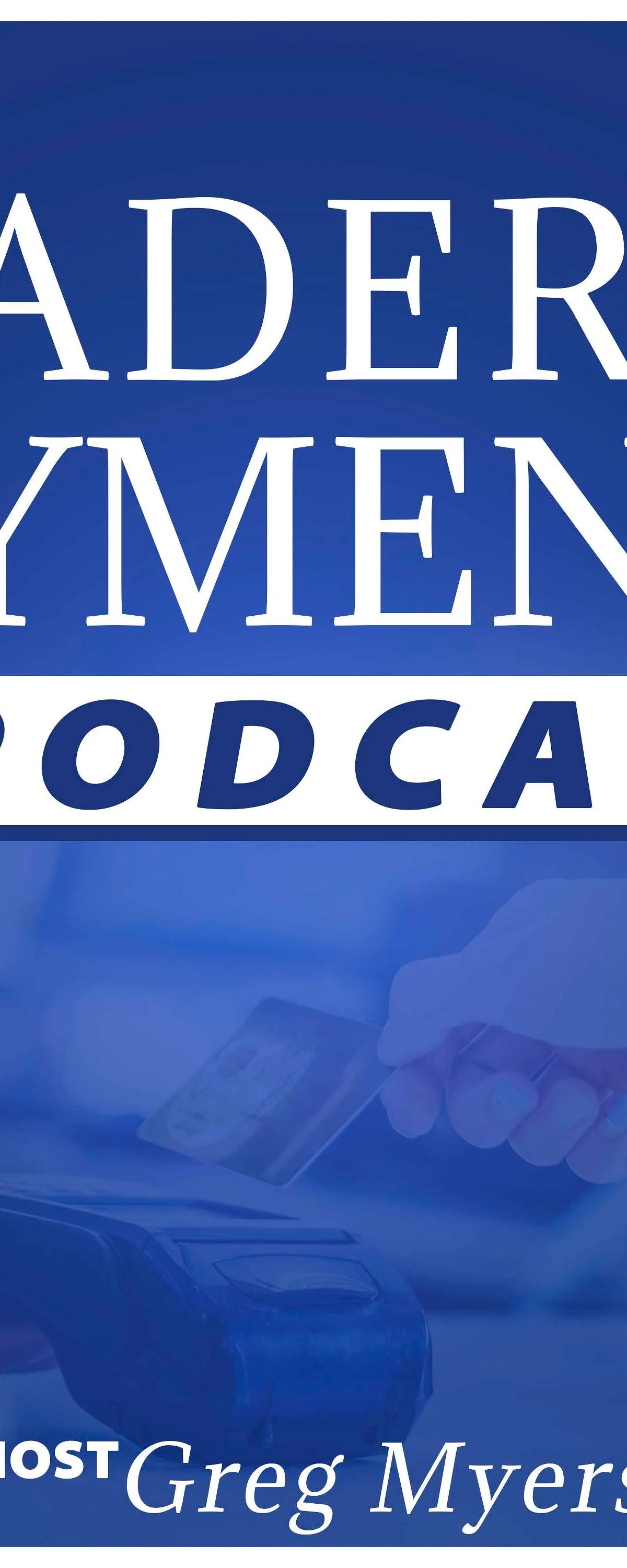 The Signal: What's New for Platforms & Payments Featuring Matt Downs of Global Payments | Episode 463