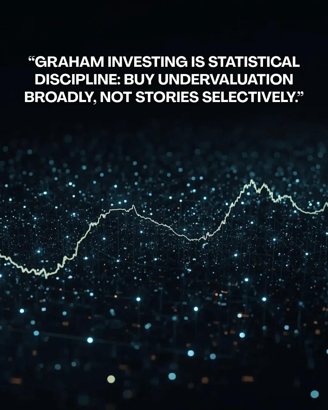 Graham's Edge: Process Over Story, Let Statistics Win