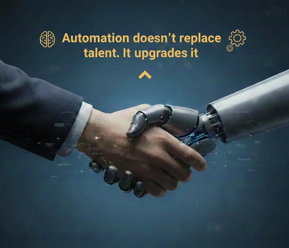 Automation Upgrades Talent, Freeing Minds for Impact