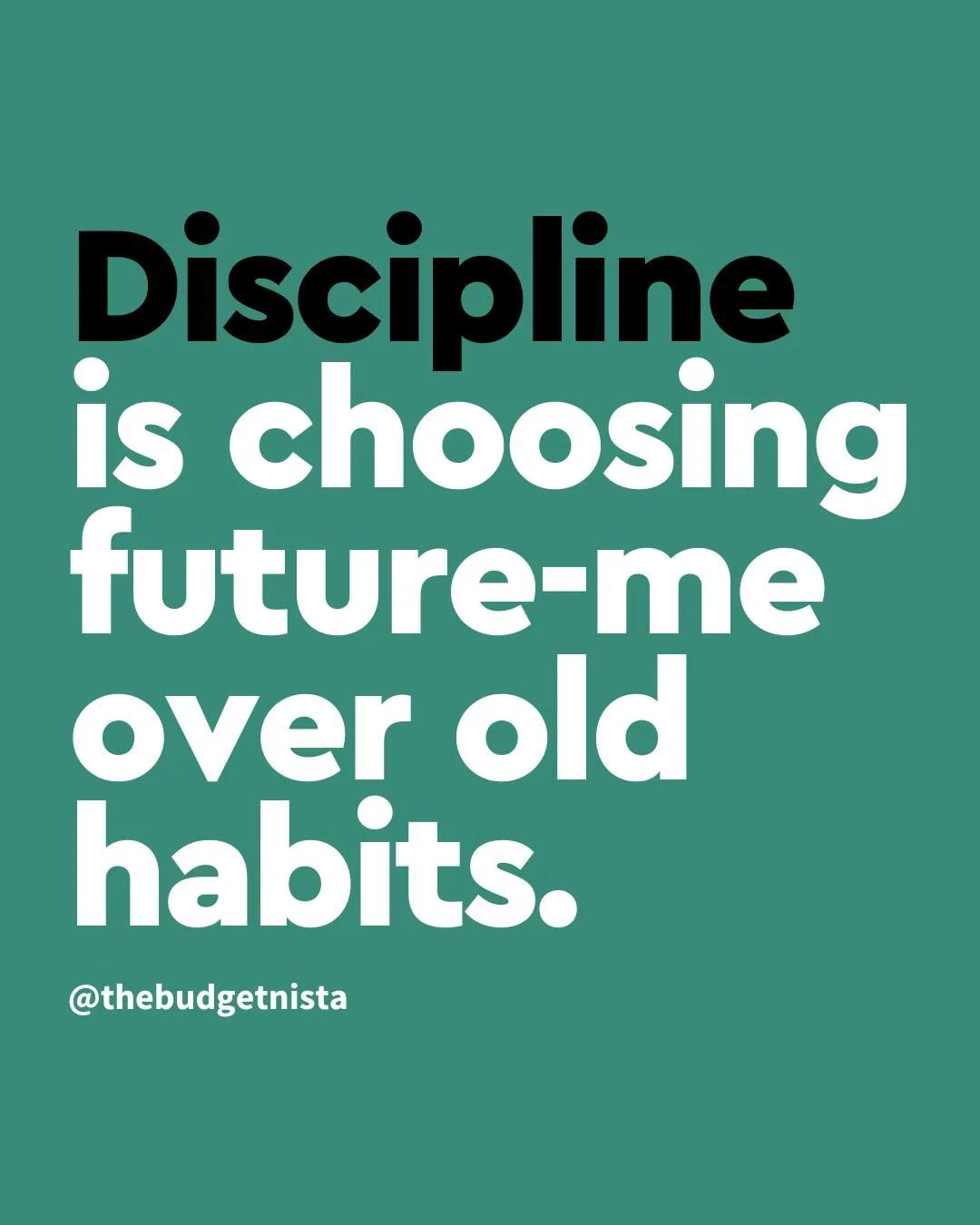 Discipline Is Loyalty to the Future You