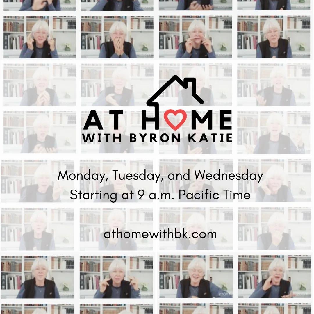 Live Zoom Sessions: Practice The Work with Byron Katie