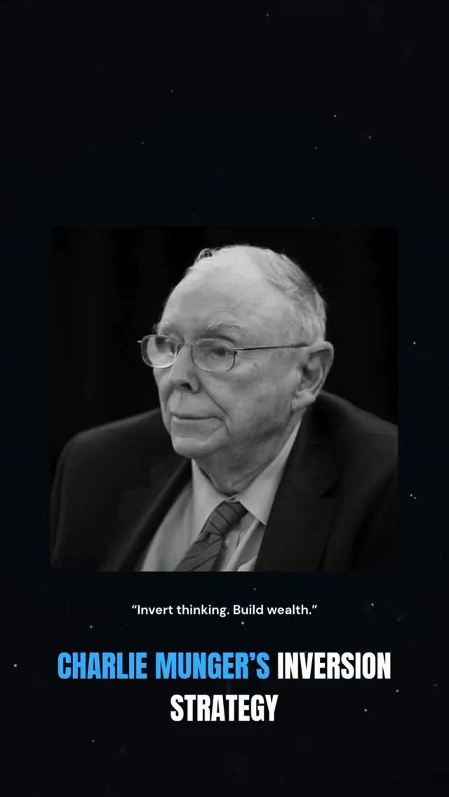Invert Your Strategy: Avoid Mistakes, Grow Wealth
