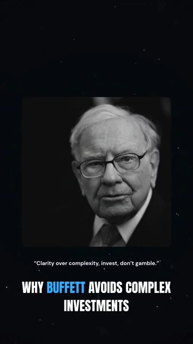 Buffett Chooses Simple Clarity Over Complex Sophistication