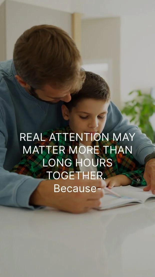 Quality Attention Beats Hours of Time Together