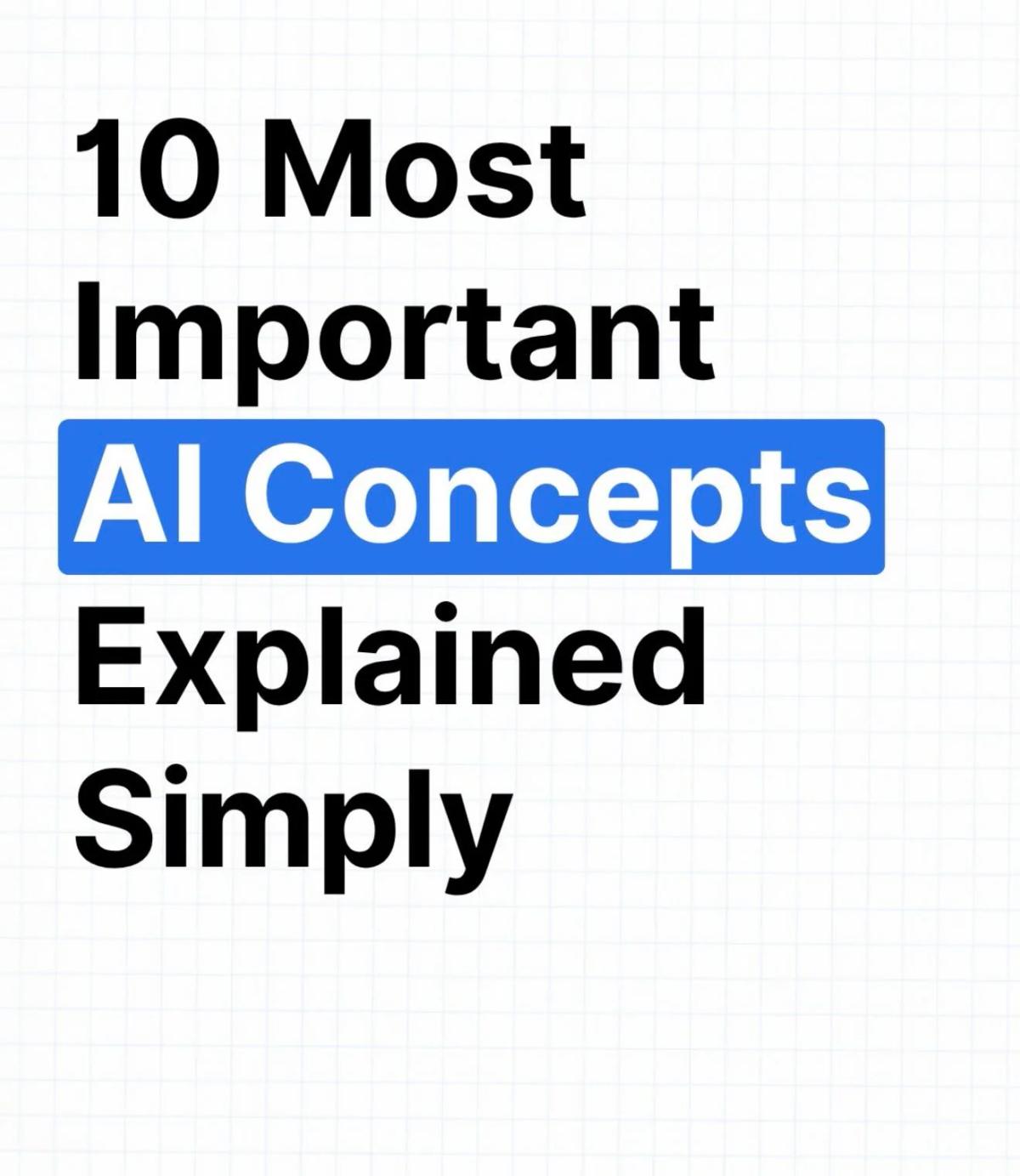 Master 10 AI Concepts, Outpace 90% of Everyone