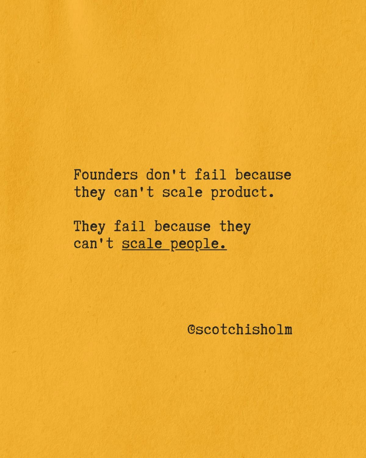 Founders Usually Start as Poor Operators and Managers