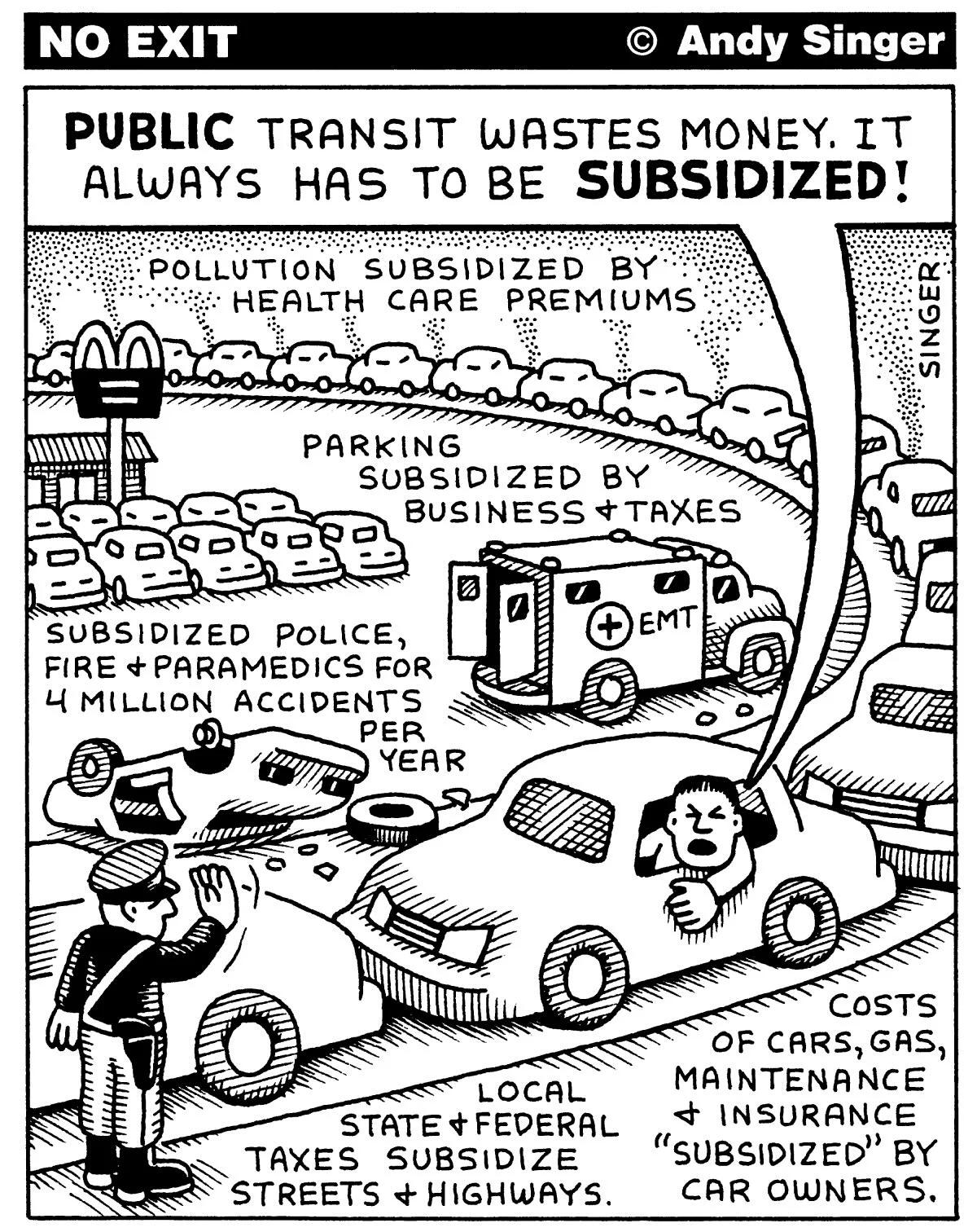 Driving Is Subsidized; Walking, Transit, Housing Save Money