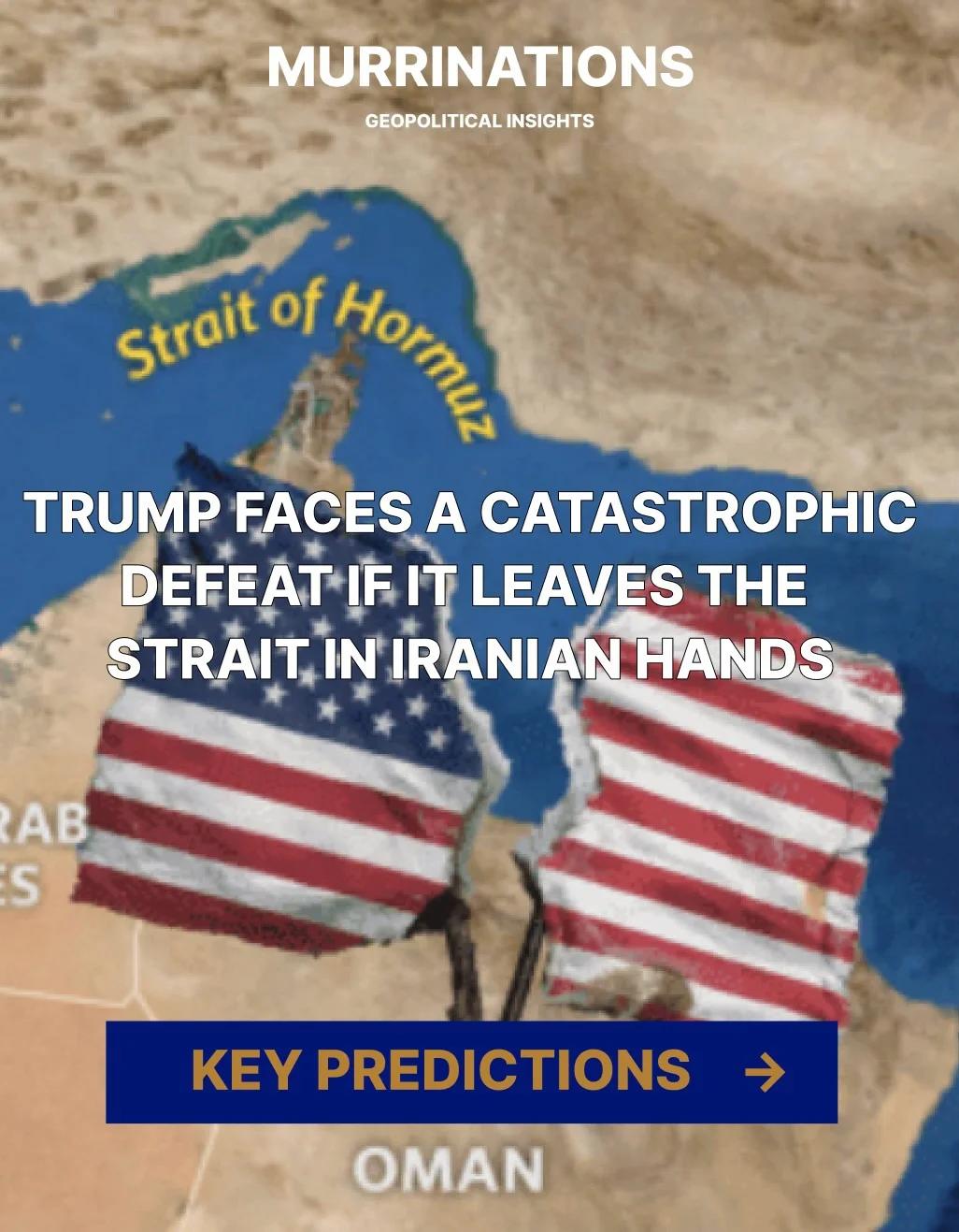 Strait of Hormuz Tensions: Murrin’s Critical Weekly Forecast