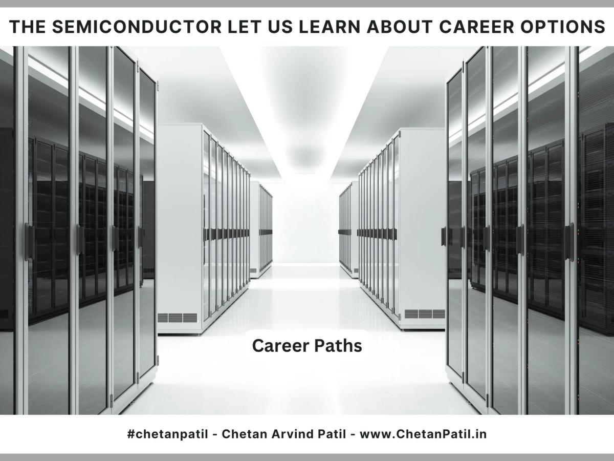 Semiconductor Industry Offers Diverse Careers Beyond Chip Design